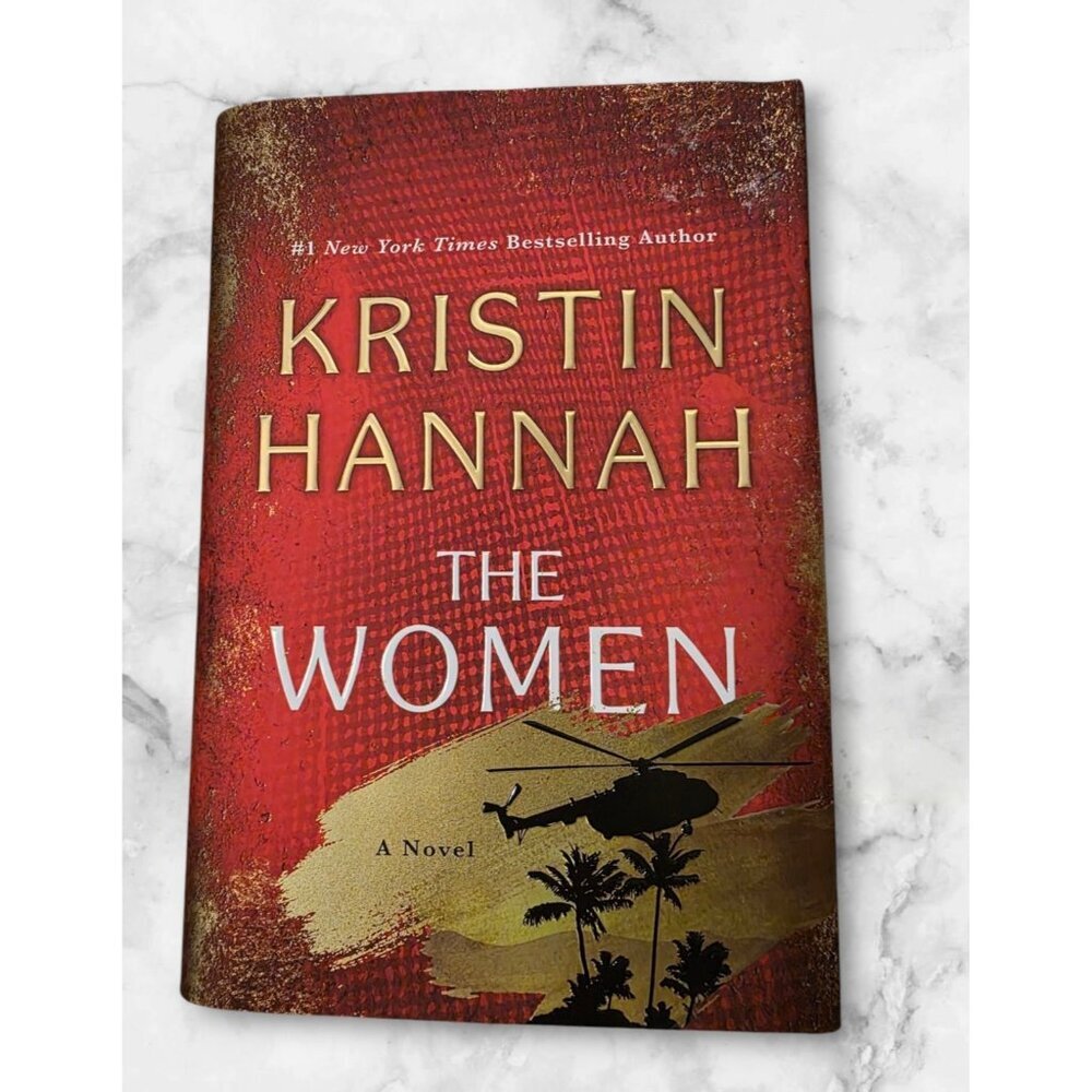 The Women: A Novel by Kristin Hannah 2024 Hardcover First Edition Dust Jacket‎